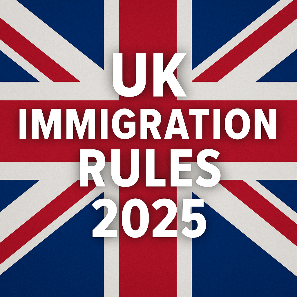 UK Immigration Rules 2025: What the New ILR and Earned Settlement Changes Mean for Migrants